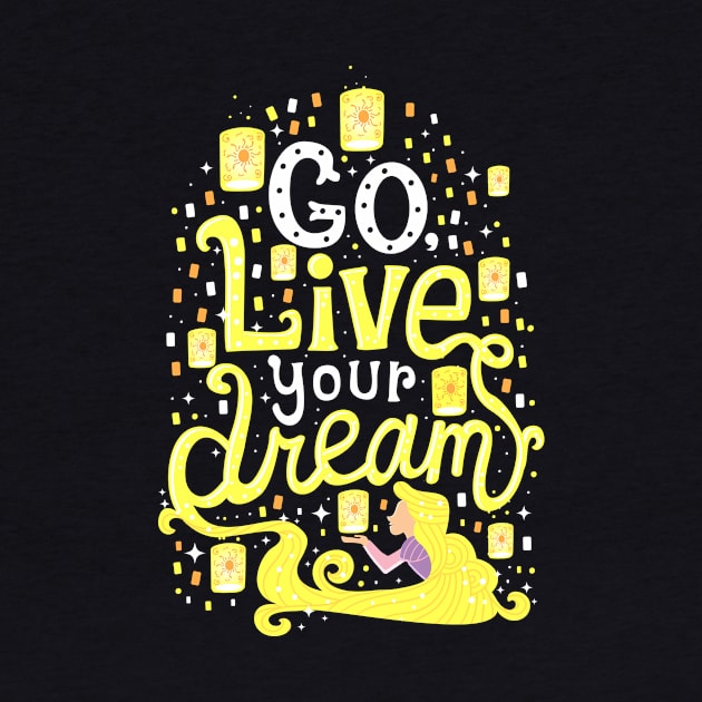 Live your dream by risarodil